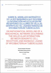 Portada Sobre el modelado matemático de la red bioquímica que describe la interacción molecular entre receptores celulares de células dentríticas y el ligando manosa de mycobacterium tuberculosis
