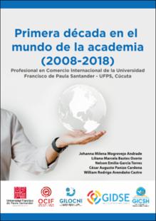 Portada Primera Década en el mundo de la academia (2008-2018)