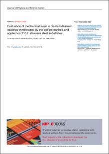 Portada Evaluation of mechanical wear in bismuth-titanium coatings synthesized by the sol-gel method and applied on 316 L stainless steel substrates