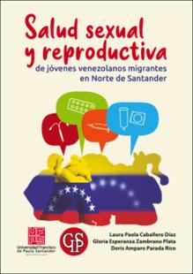 Portada Salud sexual y reproductiva de jóvenes venezolanos migrantes  en Norte de Santander