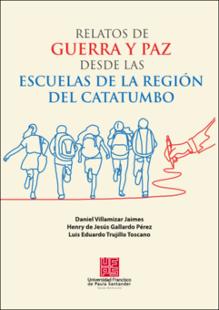 Portada Relatos de Guerra y Paz desde las escuelas de la  Región del Catatumbo