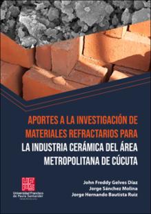 Portada Aportes a la investigación de materiales refractarios para la industria cerámica del área metropolitana de Cúcuta