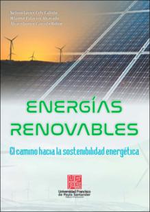 Portada Energías renovables, el camino hacia la sostenibilidad energética