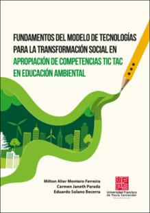 Portada Fundamentos del modelo de tecnologías para la transformación social en apropiación de competencias tic tac en educación ambiental