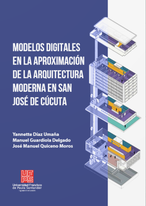 Portada Modelos digitales en la aproximación de la arquitectura moderna en San José de Cúcuta